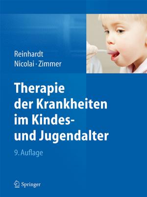 Cover of the book Therapie der Krankheiten im Kindes- und Jugendalter by Afsaneh Gaillard, Frederic Gaillard, Michel Roger