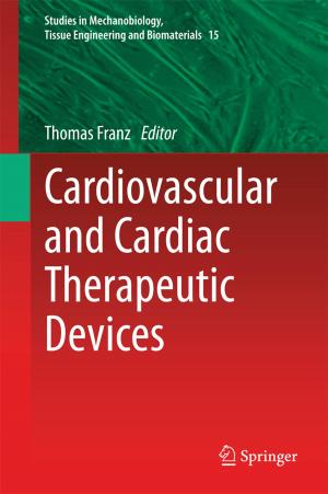 Cover of the book Cardiovascular and Cardiac Therapeutic Devices by Thomas Rießinger