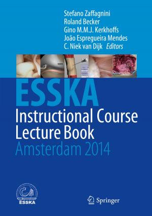 Cover of the book ESSKA Instructional Course Lecture Book by Erik Hofmann, Oliver Belin