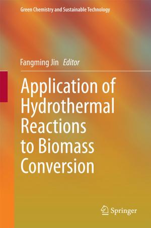 Cover of the book Application of Hydrothermal Reactions to Biomass Conversion by Sabine Müller-Mall