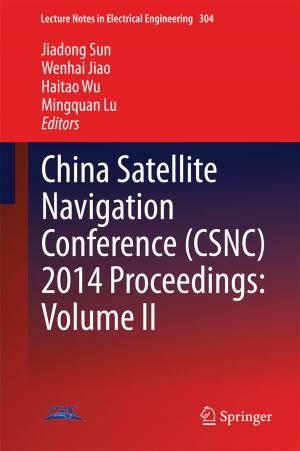 Cover of the book China Satellite Navigation Conference (CSNC) 2014 Proceedings: Volume II by Andrea Janes, Giancarlo Succi