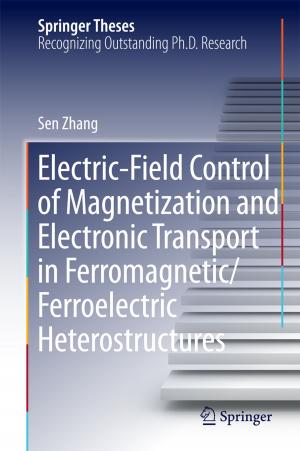 Cover of Electric-Field Control of Magnetization and Electronic Transport in Ferromagnetic/Ferroelectric Heterostructures