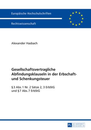Cover of the book Gesellschaftsvertragliche Abfindungsklauseln in der Erbschaft- und Schenkungsteuer by Michael D. Thomas