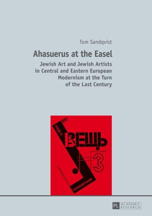 Cover of the book Ahasuerus at the Easel by Jill E. Rowe