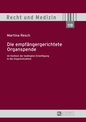 Cover of the book Die empfaengergerichtete Organspende by Tamara Brzostowska-Tereszkiewicz