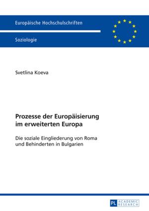 Cover of the book Prozesse der Europaeisierung im erweiterten Europa by Christian Moritz Schulte