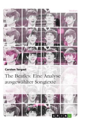 Book cover of The Beatles: Eine Analyse ausgewählter Songtexte