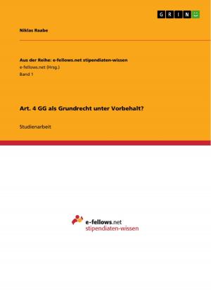 Cover of the book Art. 4 GG als Grundrecht unter Vorbehalt? by Jan Buck