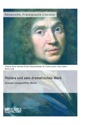 Cover of Molière und sein dramatisches Werk. Analysen ausgewählter Werke