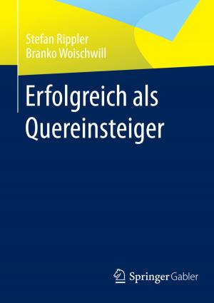 Cover of the book Erfolgreich als Quereinsteiger by Manfred Faber, Hergen Riedel