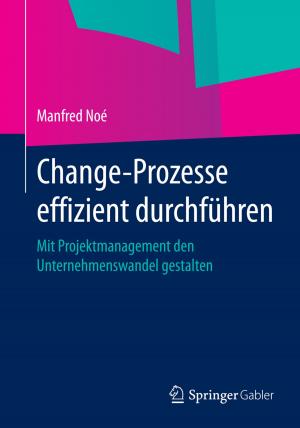 Cover of the book Change-Prozesse effizient durchführen by Roland Geschwill, Martina Nieswandt