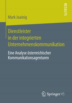 Cover of the book Dienstleister in der integrierten Unternehmenskommunikation by 