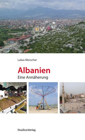 Cover of the book Albanien. Eine Annäherung by Mark Horrell