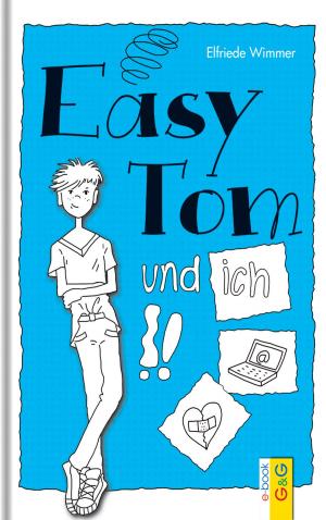 Cover of the book EasyTom und ich by Tamara Hart Heiner