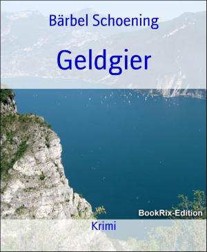Cover of the book Geldgier by Friedrich Gerstäcker