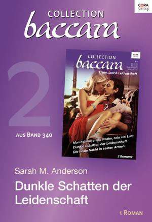 Book cover of Collection Baccara Band 340 - Titel 2: Dunkle Schatten der Leidenschaft