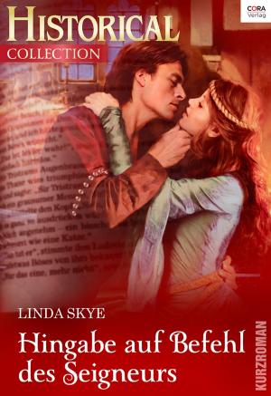 Cover of the book Hingabe auf Befehl des Seigneurs by Mischelle Creager