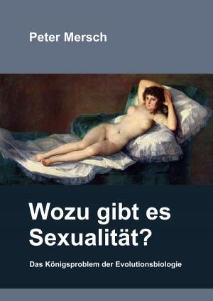 Book cover of Wozu gibt es Sexualität?