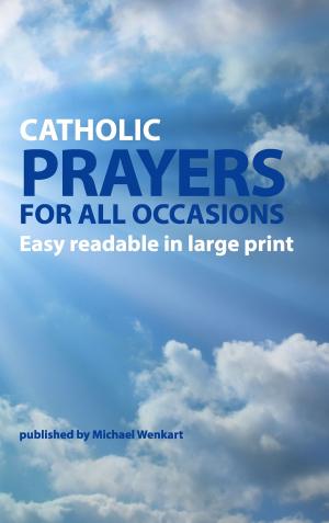 Cover of the book Catholic Prayers for all occasions by Caroline von Oldenburg