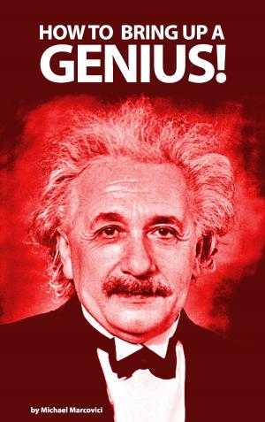Book cover of How to bring up a genius?