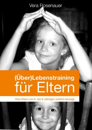 Book cover of (Über)Lebenstraining für Eltern