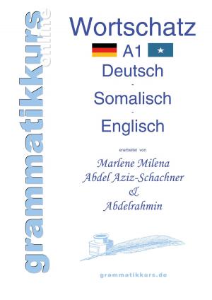 Cover of the book Wörterbuch A1 Deutsch - Somalisch - Englisch by Heinz Duthel