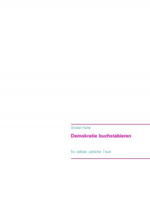 Cover of the book Demokratie buchstabieren by Pea Jung