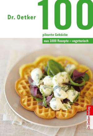 Book cover of 100 vegetarische pikante Gebäcke