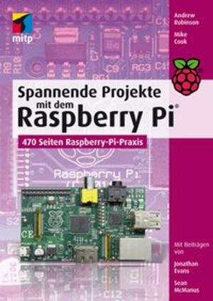 Book cover of Spannende Projekte mit dem Raspberry Pi®