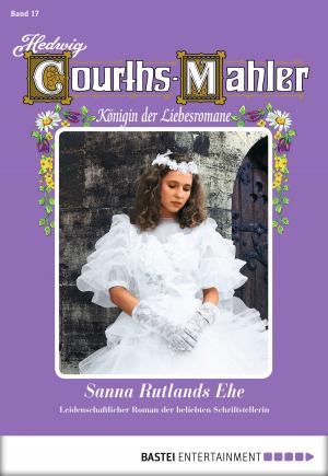 Cover of the book Hedwig Courths-Mahler - Folge 017 by Dawn Malone