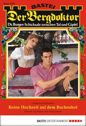 bigCover of the book Der Bergdoktor - Folge 1706 by 
