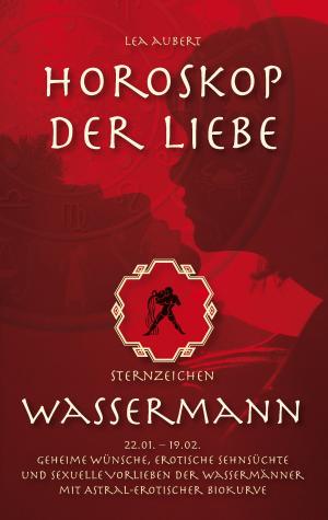 Book cover of Horoskop der Liebe – Sternzeichen Wassermann