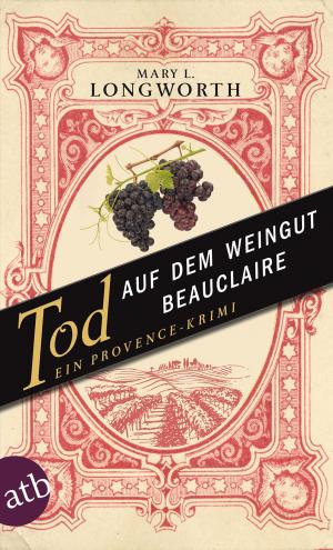 Cover of the book Tod auf dem Weingut Beauclaire by Robert Misik