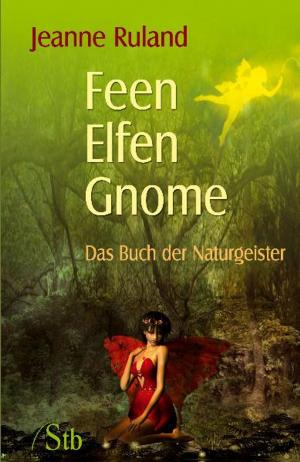 Cover of the book Feen, Elfen, Gnome by Manfred Mohr