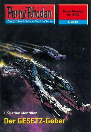 Cover of the book Perry Rhodan 2402: Der GESETZ-Geber by H.G. Francis