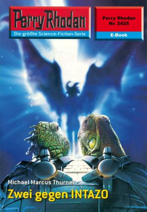 Cover of the book Perry Rhodan 2425: Zwei gegen INTAZO by Peter Griese