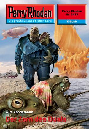 bigCover of the book Perry Rhodan 2433: Der Zorn des Duals by 