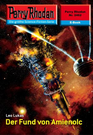 Cover of the book Perry Rhodan 2462: Der Fund von Amienolc by Marianne Sydow