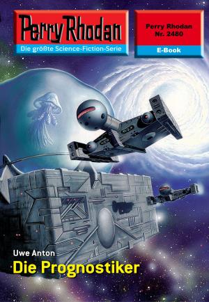Cover of the book Perry Rhodan 2480: Die Prognostiker by Oliver Plaschka