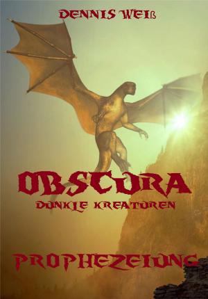 Cover of the book Obscura- Dunkle Kreaturen by Dr. Angela Fetzner