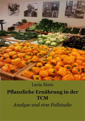 Cover of the book Pflanzliche Ernährung in der TCM by Jens Wahl