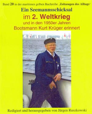 Cover of the book Seemannsschicksal im 2. Weltkrieg – und danach by Heinz Duthel