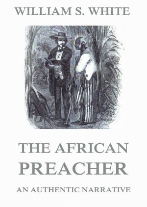 Cover of the book The African Preacher by Mary Wollstonecraft Shelley