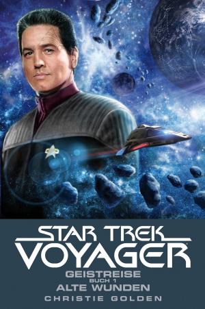 Book cover of Star Trek - Voyager 3: Geistreise 1 - Alte Wunden