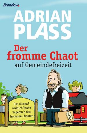 Cover of the book Der fromme Chaot auf Gemeindefreizeit by Nadia Bolz-Weber