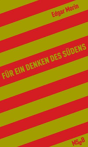 Cover of the book Für ein Denken des Südens by Patrick Eiden-Offe