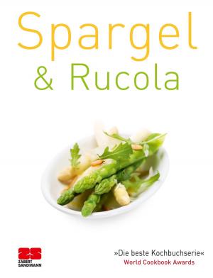 Cover of the book Spargel & Rucola by Kerstin Linnartz