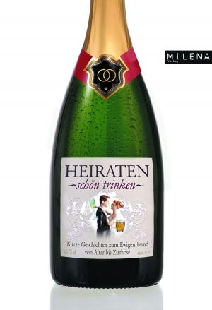 Book cover of Heiraten schön trinken