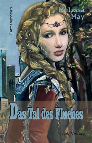 Cover of the book Das Tal des Fluches by Gianna Suzann Goldenbaum, Petra Hagen, Volker Liebelt