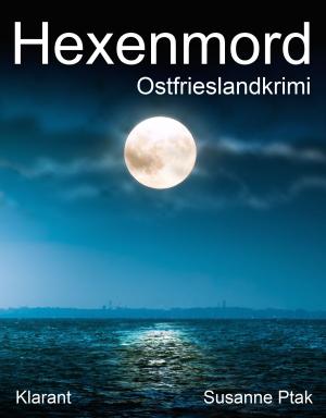 Cover of the book Hexenmord. Ostfrieslandkrimi by Bärbel Muschiol